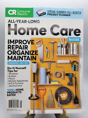 #ad Consumer Reports All Year Long Home Care Repair Fix It Guide Improve March 2020 $8.99