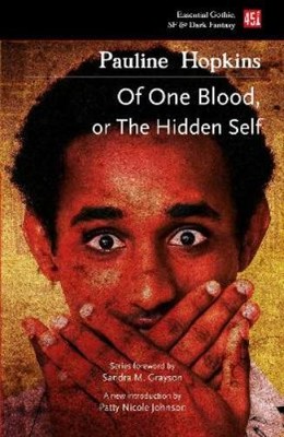 Pauline Elizabeth Hopki Of One Blood: Or, The Hidden Se (Paperback) (UK IMPORT)