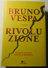 Libro Bruno Vespa Rivoluzione Mondadori Rai libri Terza repubblica Italia _CA