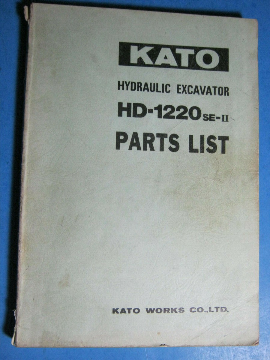 KATO HYDRAULIC EXCAVATOR HD-1220 SE-III PARTS LIST | eBay