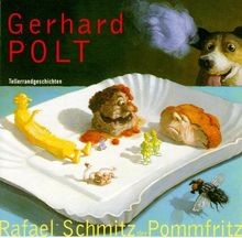 Rafael Schmitz der Pomfritz. CD: Tellerrandgeschicht... | Buch | Zustand wie neu - Gerhard Polt