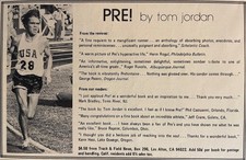 Pre! by Tom Jordan ad       America's Greatest Distance Runner Steve Prefontaine