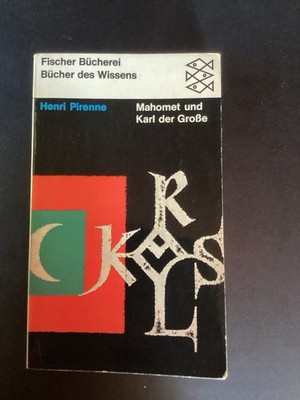 Fischer Taschenbuch: Henri Pirenne * Mahomet und Karl der Große * 1963