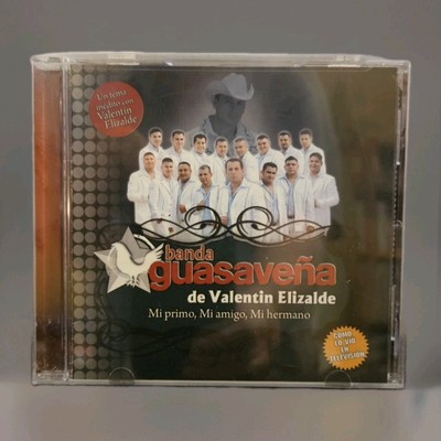 Banda Guasaveña De Valentin Elizalde - Mi Primo, Mi Amigo, Mi Hermano (2008 CD)