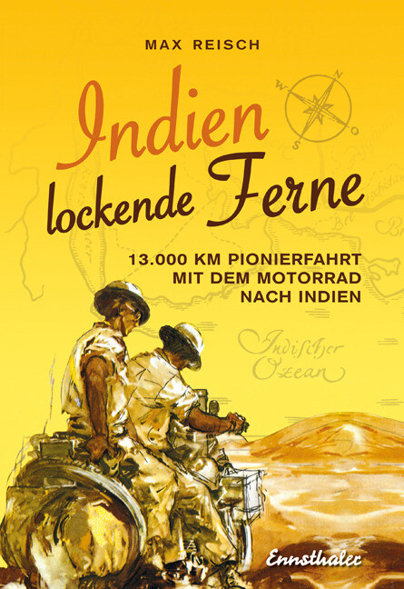 Indien - Lockende Ferne Max Reisch