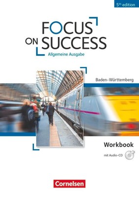 Focus on Success B1-B2. Workbook mit Audio-CD Baden-Württemberg | deutsch