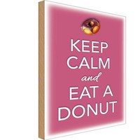 Holzschild 30X20 Cm Keep Calm And Eat A Donut Deko Geschenk Holz Schild