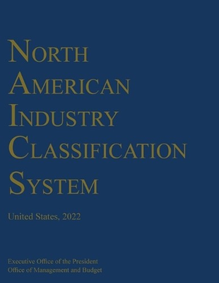 #ad North American Industry Classification System NAICS 2022 by Office of Manageme $142.56