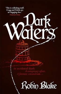Dark Waters (Cragg & Fidelis) by Robin Blake 1472115910 FREE Shipping