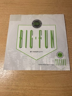 7'' INNER CITY * Big Fun (ELECTRO DISCO 1988)
