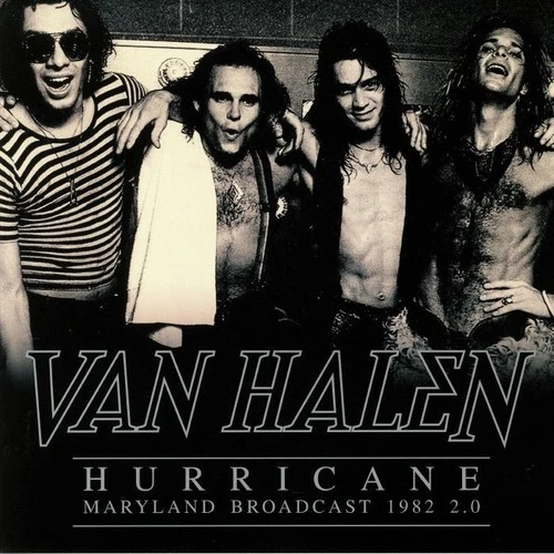 VAN HALEN-HURRICANE-MARYLAND BROADCAST 1982 2.0, 2XLP VINYL 2018 NEW SEALED