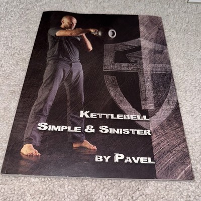 Kettlebell Simple & Sinister - Paperback By Pavel Tsatsouline