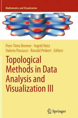 Topological Methods in Data Analysis and Visualization III - 9783319381657