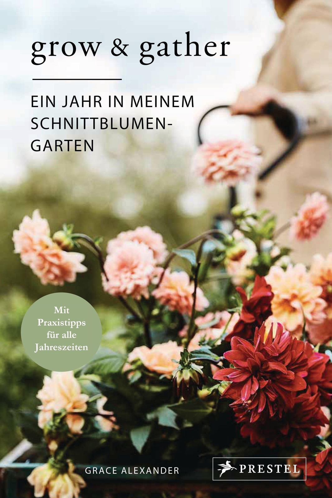 Thumbnail - Grace Alexander | Grow & Gather: Ein Jahr In Meinem