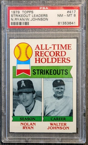 1979 TOPPS NOLAN RYAN / WALTER JOHNSON STRIKEOUT LEADERS CARD #417 GRADED PSA 8