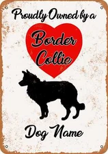 METAL SIGN - CUSTOM DOG NAME - Border Collie - Vintage Look
