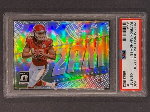 2017 Donruss Optic - AKA Patrick Mahomes II #30 (RC) PSA 10