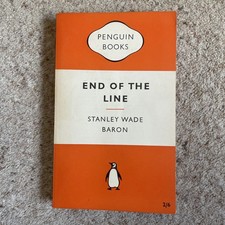 End of the Line (Stanley Wade Baron - 1956) first edition Penguin #1159