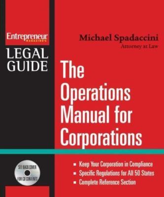 The Operations Manual for Corporations (Entrepreneur Legal Guides) by Spadaccin