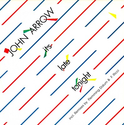 Italo Maxi Vinyl John Arrow It's Late Tonight 12'' Maxi Vinyl