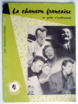PETIT LIVRE DE 1961 SUR LA CHANSON FRANÇAISE, No.4, SÉRIE VIE, AMOUR ET CHANSONS
