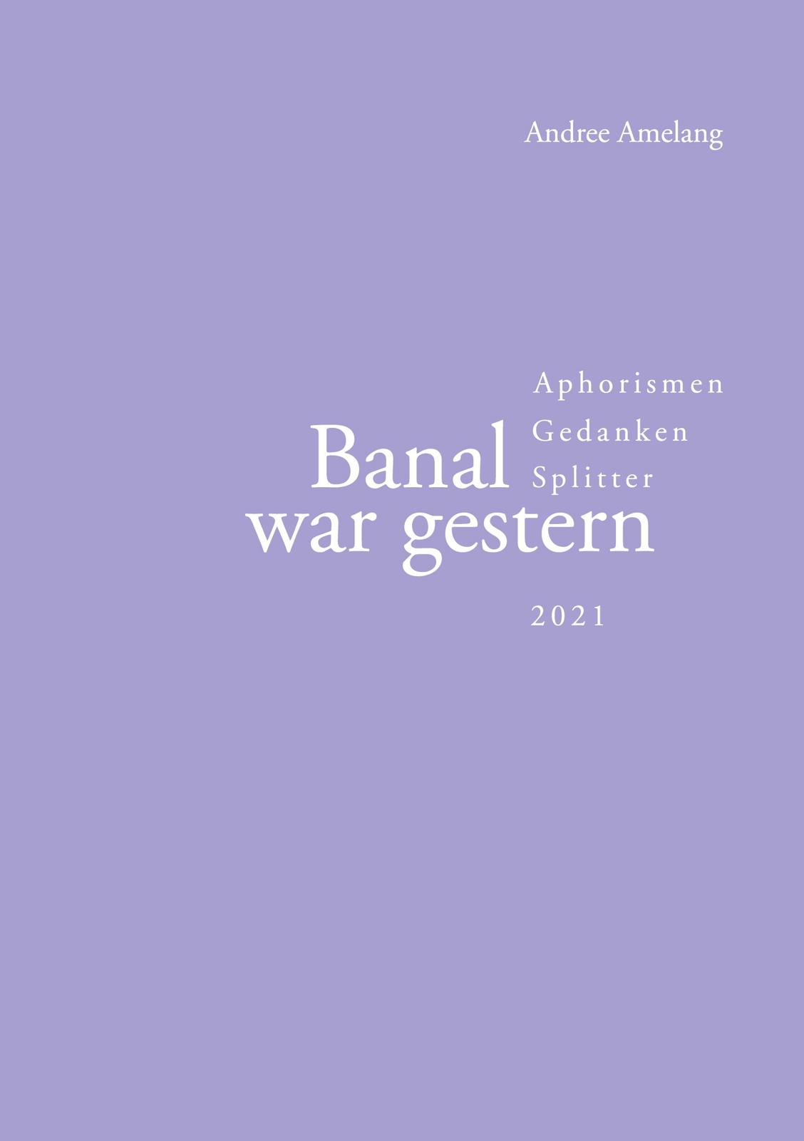 Banal War Gestern | Buch | 9783755756712