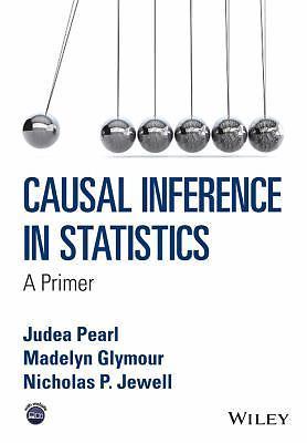 Causal Inference in Statistics – A Primer Pearl Paperback Wiley–Blackwell - Image 2