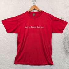 VTG Jerzees T-Shirt Mens XL Red Are We Having Fun Yet Single Stitch USA Made 80s