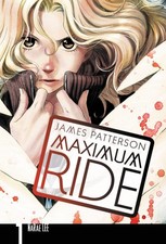 MAXIMUM RIDE: THE MANGA, VOL. 1