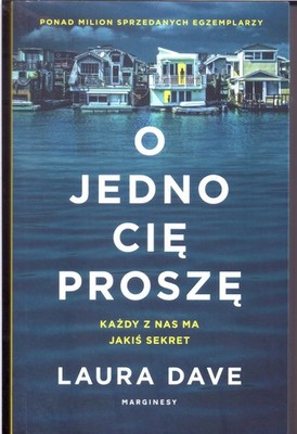 O JEDNO CIE PROSZE, Laura Dave /polska ksiazka/polnisches Buch