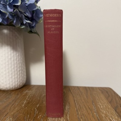 1958 The Memoirs of Field-Marshal the Viscount Montgomery of Alamein. Signature