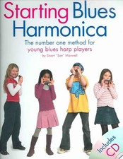 Starting Blues Harmonica: The Number One Method for Young Blues Harp Players Wi