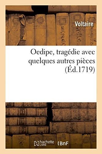 Oedipe, tragedie avec quelques autres pieces, VOLTAIRE 9782019304614 New<-