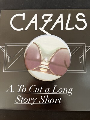 To Cut A Long Story Short by Cazals (2007) Play s Life Is Boring/Both Side s