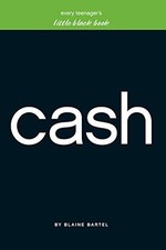 EVERY TEENAGER'S LITTLE BLACK BOOK ON CASH (LITTLE BLACK By Blaine Bartel *NEW*