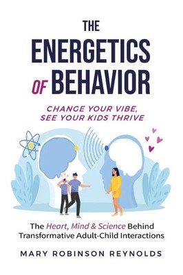 Mary Reynolds | The Energetics of Behavior | Taschenbuch | Englisch (2026)