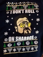 The Big Lebowski XL Sweatshirt I Don't Roll on Shabbos