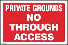 Private Grounds No Through Access  Sign or Sticker - All Sizes  (MISC185)