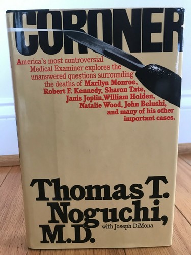 Coroner von Thomas T. Noguchi (NEU 1983, 1. Auflage Hardcover)