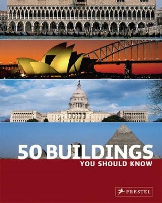 50 Buildings You Should Know (You Should... by Kuhl, Isabel Paperback / softback