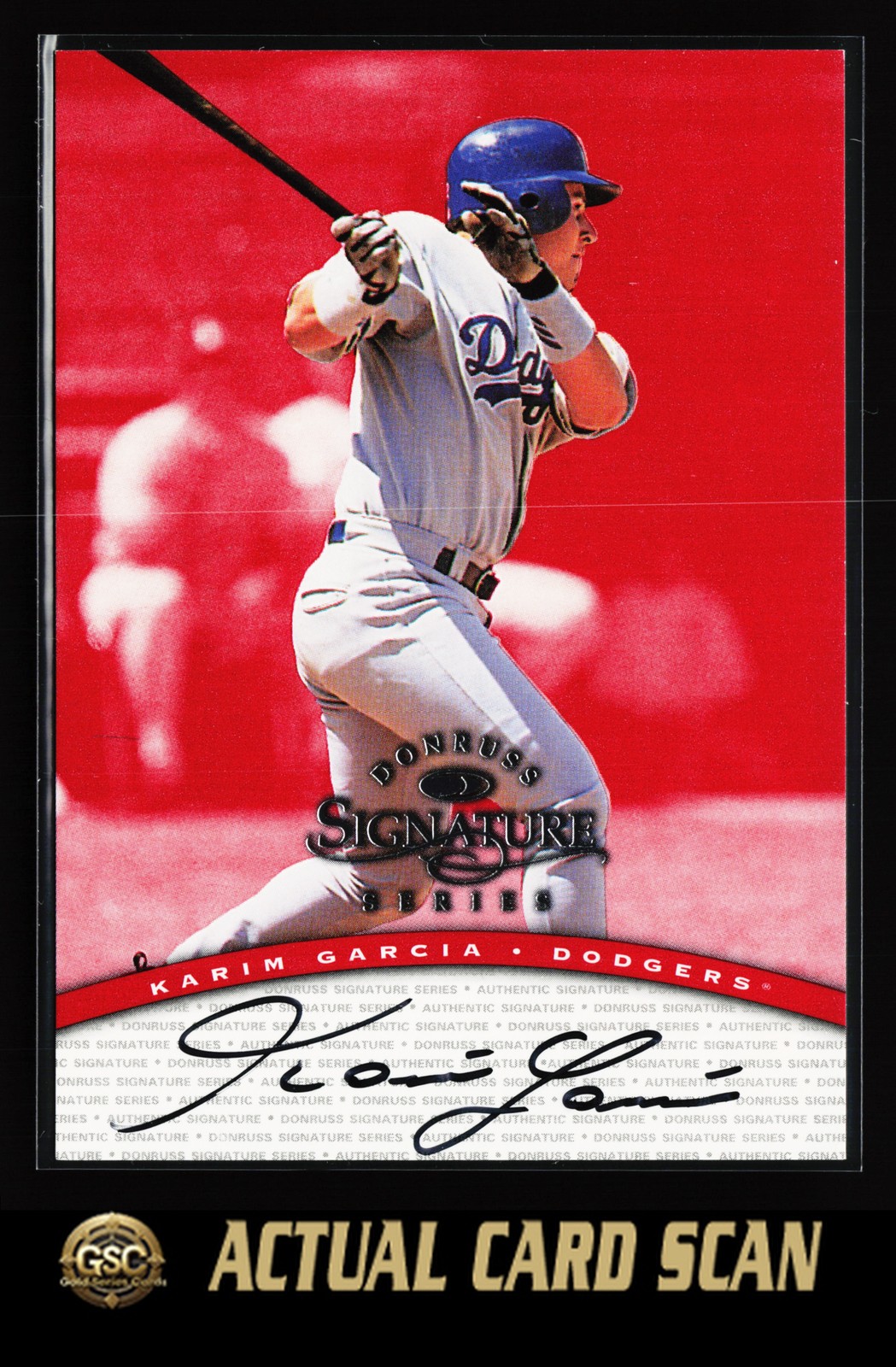 1997 Donruss Signature Series #NNO Karim Garcia Signature Series Autographs