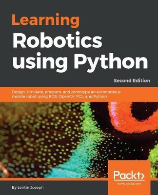 Lentin Joseph Learning Robotics using Python (Paperback) (UK IMPORT)