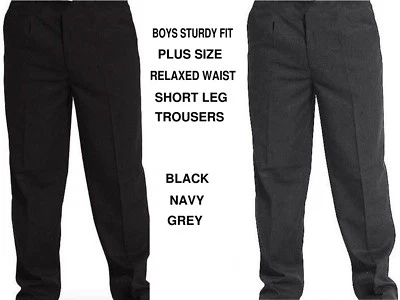 BOYS/MEN/KIDS STURDY FIT SCHOOL TROUSER RELAXED WAIST PLUS SIZE SHORT LEG SM/6XL