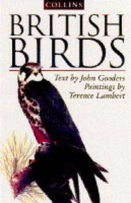 British Birds By Terence Lambert, John Gooders. 9780002191210