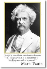 Mark Twain - Anger is an acid... Motivational POSTER
