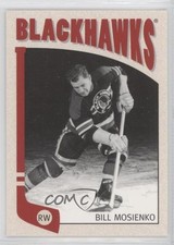 2004-05 ITG Franchises US West Edition Bill Mosienko #166 HOF 0m2