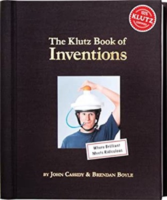 The Klutz Book of Inventions Hardcover Editors of Klutz