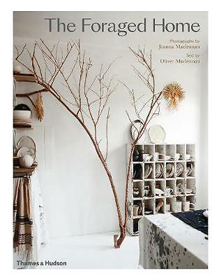 The Foraged Home by Not Available (Hardcover, 2019)