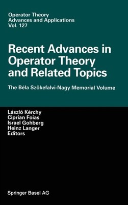 Kerchy - Recent Advances in Operator Theory and Related Topics - New h - X555z