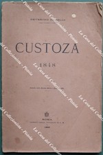 Militaria. ZANELLI Severino. CUSTOZA 1848. Estratto della Rivista Militare Ital.